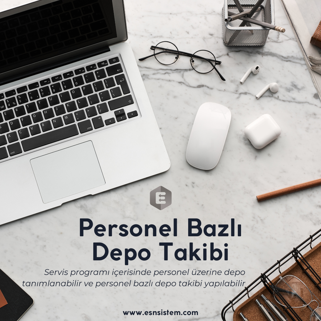 Personel Bazlı Depo Takibi