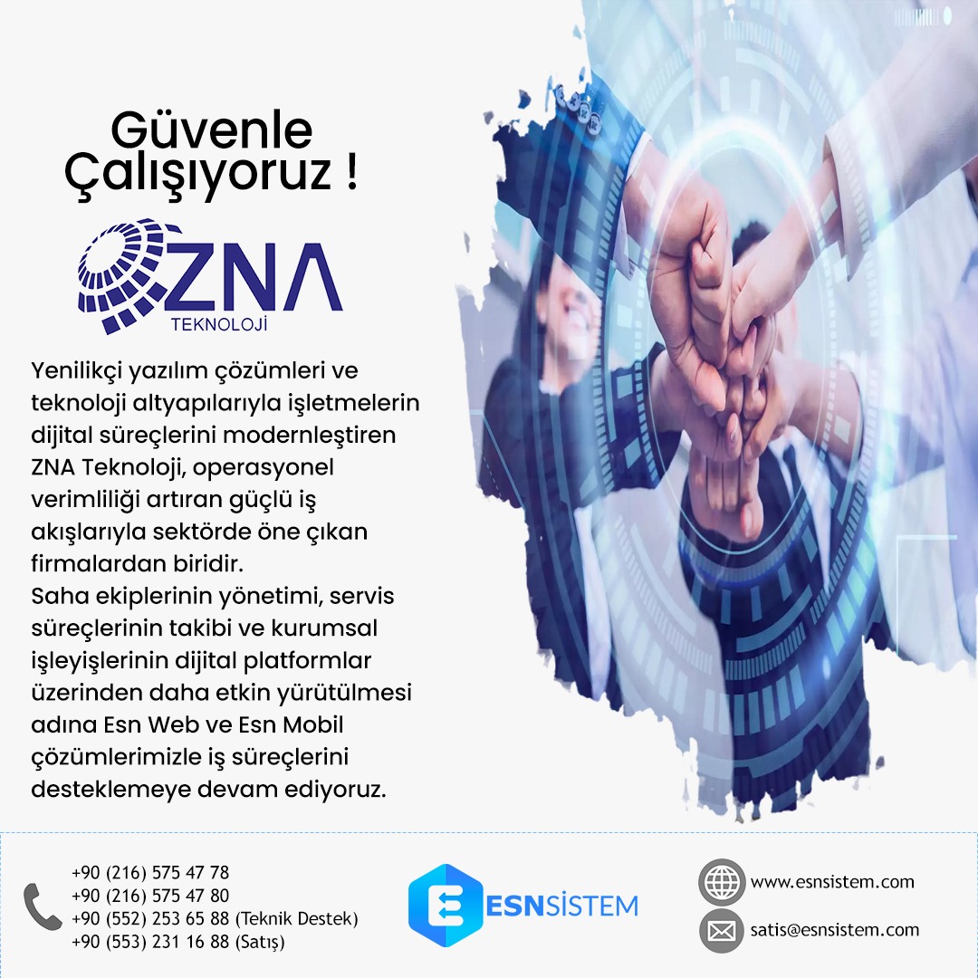 Güvenle Çalışıyoruz - Zna Teknoloji